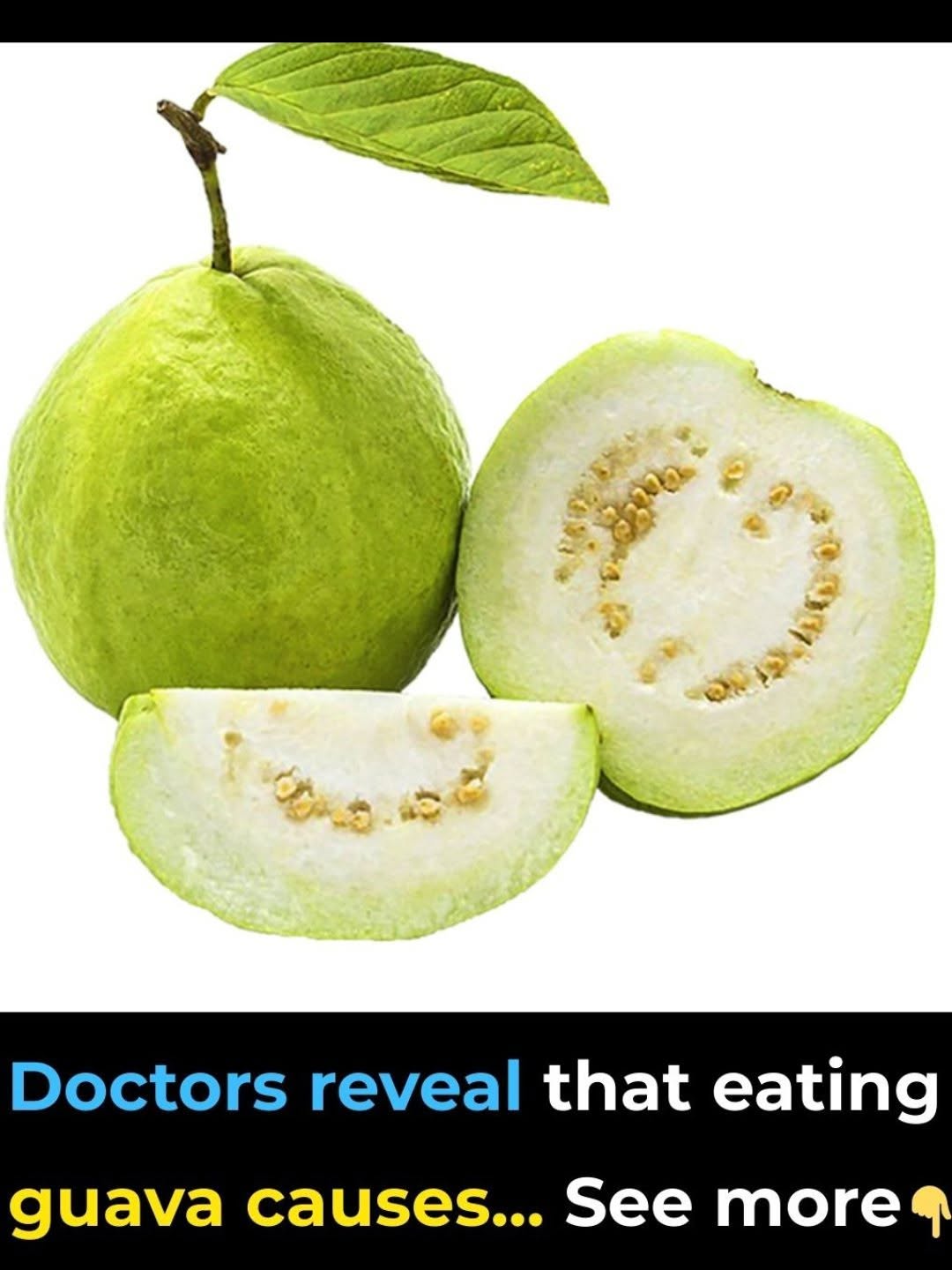 Doctors Reveal That Eating Guava Causes… (7 Science-Backed Effects You Should Know)